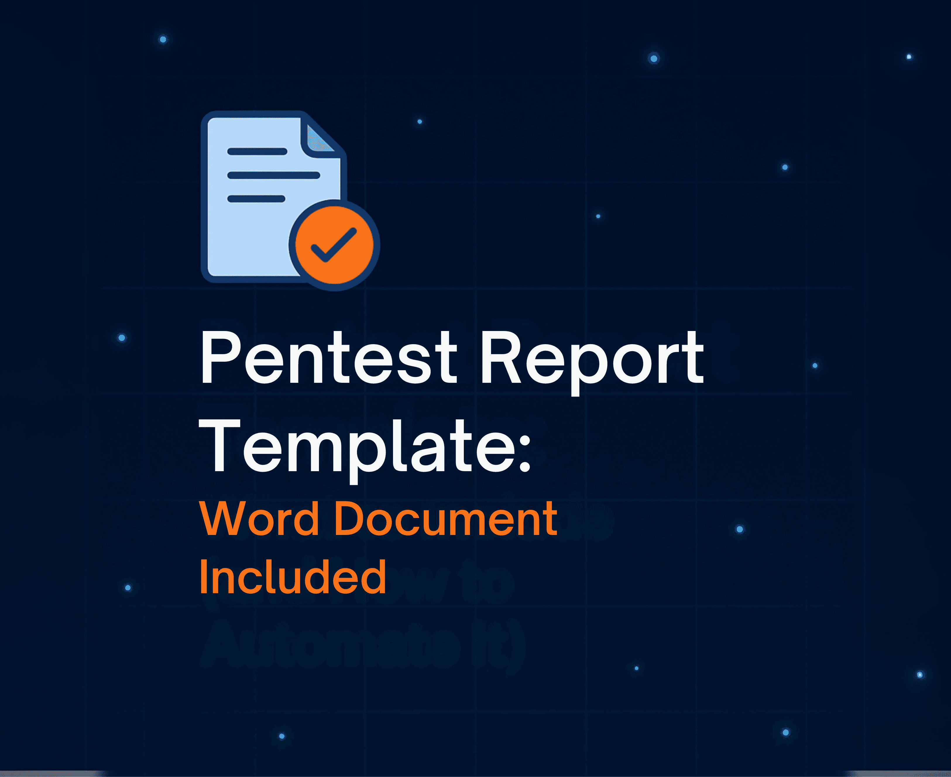 Penetration Test Report Template + Free Downloadimg